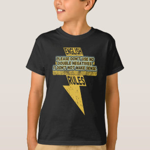 Dubbele negatieve Engelse taalvaardigheid T-shirt