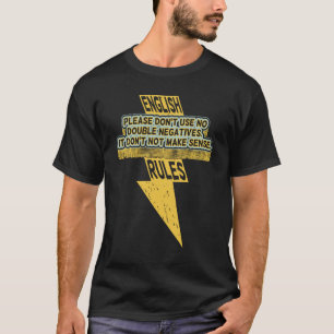 Dubbele negatieve Engelse taalvaardigheid T-shirt
