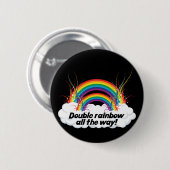 DUBBELE RAINBOW ALLEMAAL RONDE BUTTON 5,7 CM (Voorkant /achterkant)