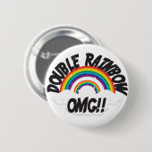 DUBBELE RAINBOW OMG3 RONDE BUTTON 5,7 CM (Voorkant /achterkant)