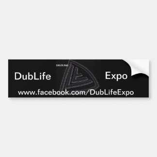 DubLife Expo-Bumpersticker Bumpersticker