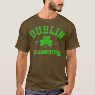 Dublin Ireland Est 988 Clover Leaf Shamrock St T-shirt
