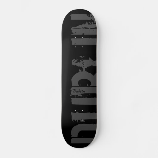 Dublin - Style urbain - Skateboard (Recto)