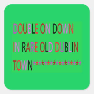 DUBLIN TOWN IERLAND GREEN RED BLACK PAARS VIERKANTE STICKER