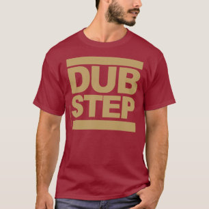 Dubstap T-shirt