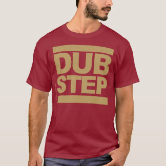 Dubstap T-shirt