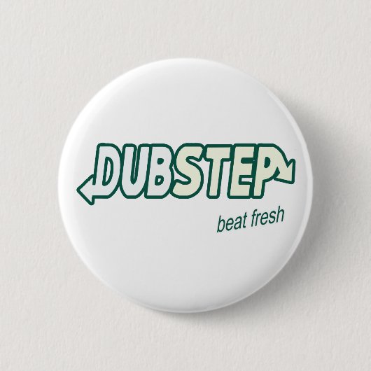 DUBSTEP Beat Fresh parody Ronde Button 5,7 Cm (Voorkant)