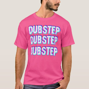Dubstep Dnb drum en Bass Drum N Bass T-shirt
