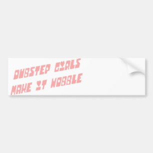 Dubstep meisjes wiebelen bumpersticker