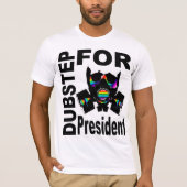 Dubstep voor President T-shirt (Voorkant)