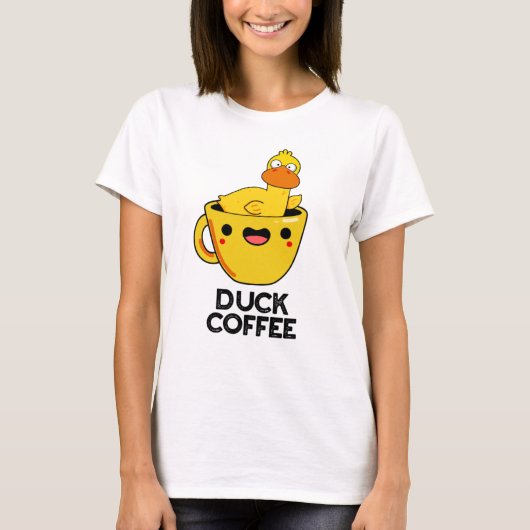 Duck Coffee Funny Drink Pun T-shirt (Voorkant)