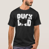 Duck Dad Duck Lover for Fathers Gamekeepers Zooke T-shirt (Voorkant)