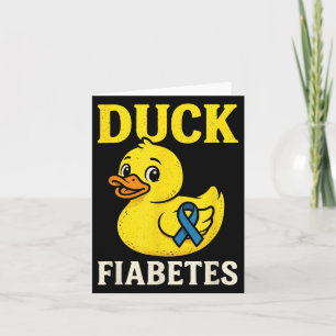 Duck Fiabetes - Grappige Diabetes Bewustzijn Eend Kaart