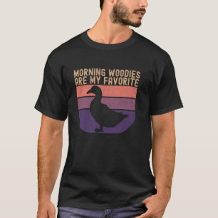 Duck Hunter Morning Woodies zijn mijn favoriete ja T-shirt