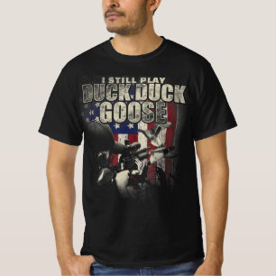 Duck Hunting I Still Play Duck Goose Fun Gif T-shirt