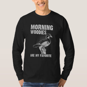 Duck Hunting Morning Woodies zijn mijn favoriet T-shirt