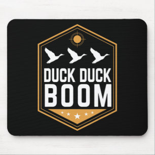 Duck Hunting s Fun Duck Duck Boom Graphic Gear Muismat
