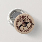 Duck jagend T-Shirt Trucker Hat Ronde Button 3,2 Cm (Voorkant /achterkant)