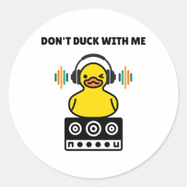Duck niet met mij Pun ronde Sticker