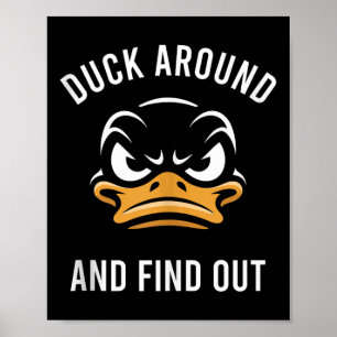 Duck rond en ontdek het - Sarcastisch - College Fo Poster