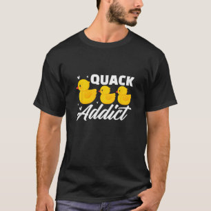 Duck Rubber Eenden Quack Verslaafd Duckling Duckie T-shirt