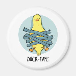 Duck Tape Funny Duct Tape Pun Magneet