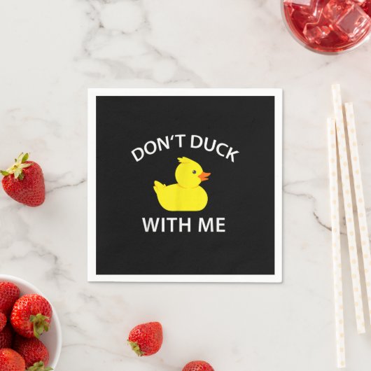Duck With Me Funny Rubber Duck Servet (Insitu)