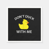 Duck With Me Funny Rubber Duck Servet (Voorkant)