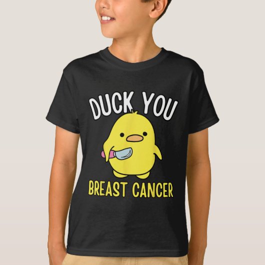 Duck You Breast Cancer Awareness Survival T-shirt (Voorkant)