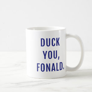 Duck You Donald Grappige Politieke Trump Koffiemok