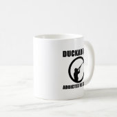 Duckaholic Funny Chasse Mug (Devant droit)