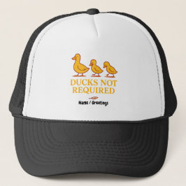Ducks Not Required | Funny Minimalist Duck Art  Trucker Pet