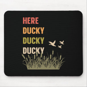 Ducky Ducky Ducky Funny Duck roept Duck Hu op Muismat