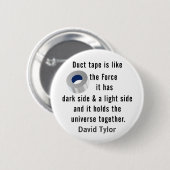 Duct tape, Engineering humor Ronde Button 5,7 Cm (Voorkant /achterkant)