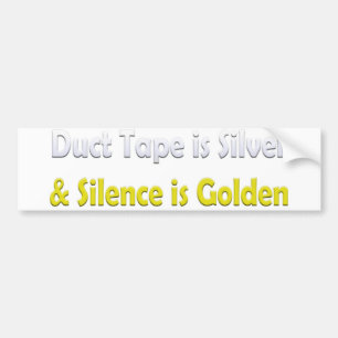 Duct tape is zilver bumpersticker