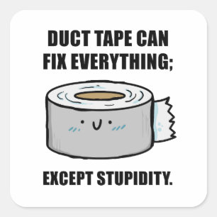 Duct tape kan alles repareren Quote Sticker