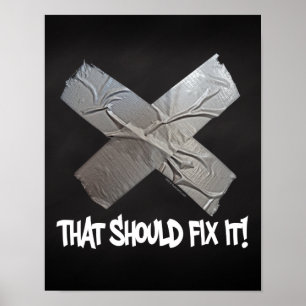 Duct-tape moet worden gefixeerd poster