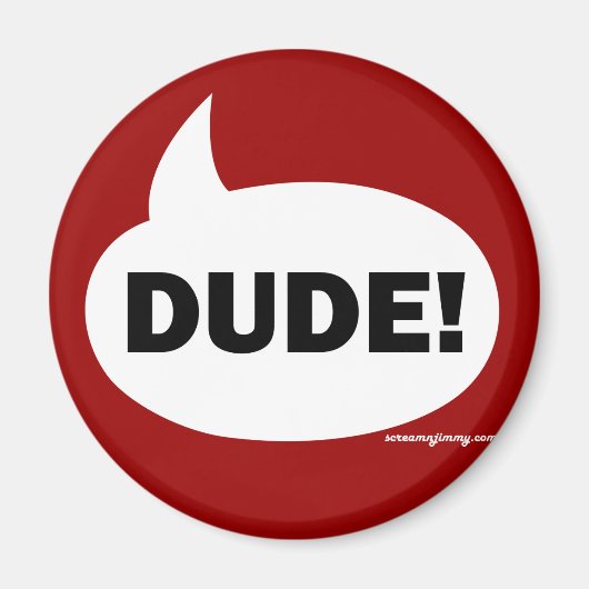 DUDE 1b Magneet (Voorkant)