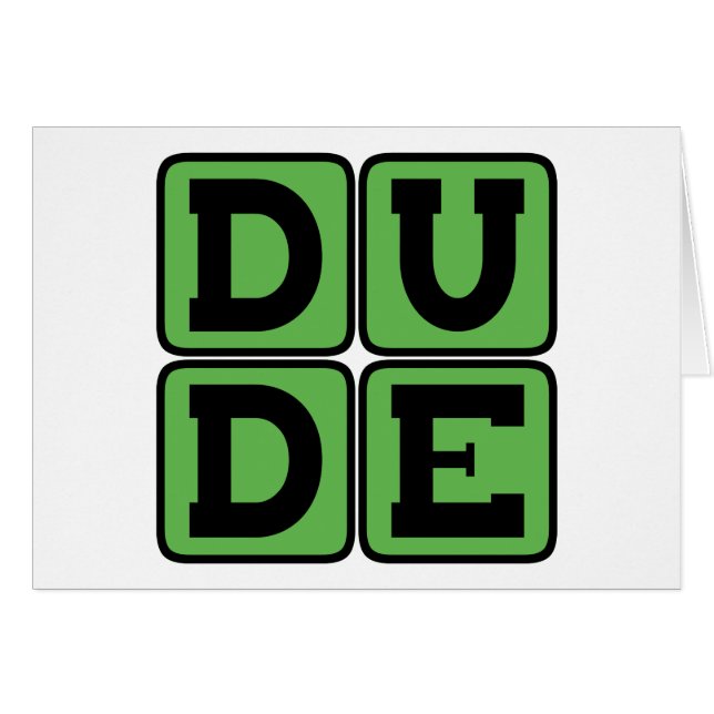 DUDE Slang Bro Funny Quatre lettres Design Slacker (Devant horizontal)