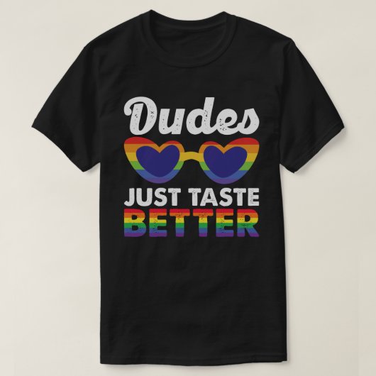 Dudes Just Taste Better Pride Month Retro Gay T-shirt (Design voorkant)