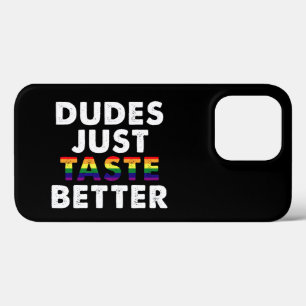 Dudes proeven gewoon beter gay pride cadeau idee iPhone 13 pro hoesje