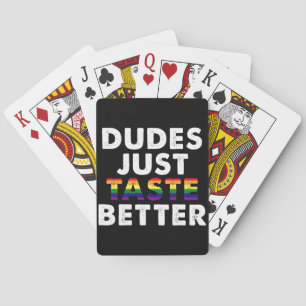Dudes proeven gewoon beter gay pride cadeau idee pokerkaarten