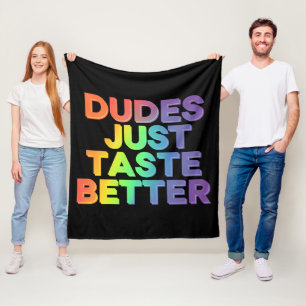 Dudes proeven gewoon betere regenboog Gay Pride LG Fleece Deken