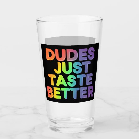 Dudes proeven gewoon betere regenboog Gay Pride LG Glas (Voorkant)