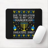 Due To Inflation This Is My Ugly Hanukkah Sweaters Muismat (Met muis)
