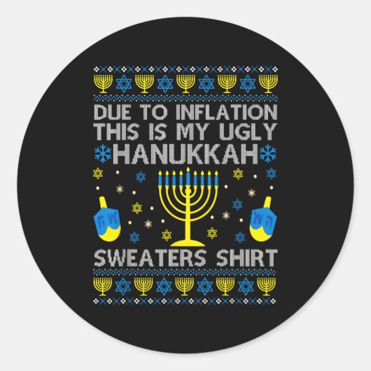 Due To Inflation This Is My Ugly Hanukkah Sweaters Ronde Sticker (Voorkant)