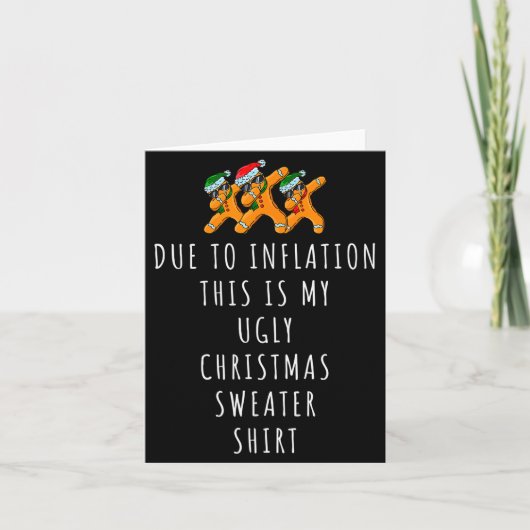 Due To Inflation This Is Ugly Christmas Sweaters F Kaart (Voorkant)