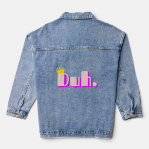 Duh