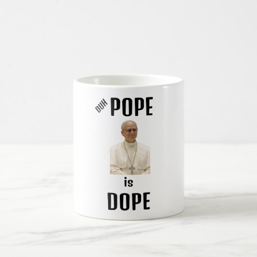 Duh Pope is Dope Coffee Mug (Centre)
