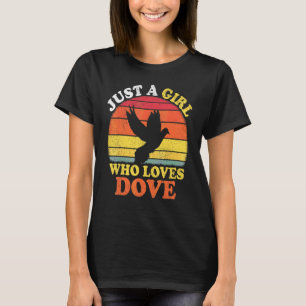 Duif Vogel Vintage Gewoon Een Meisje Dat Van Duive T-shirt